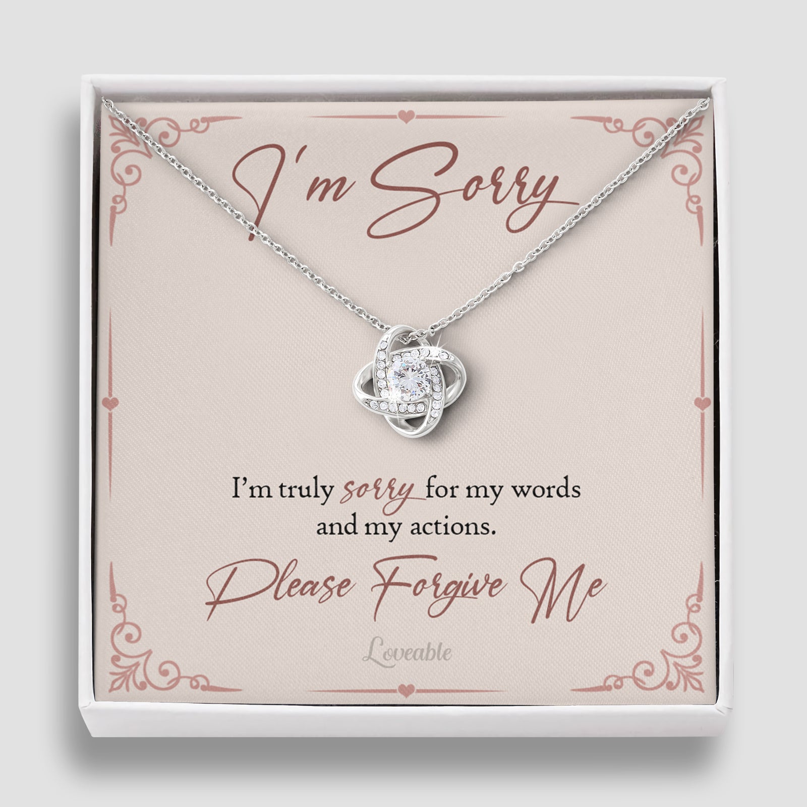 I'm Sorry, I'm Truly Sorry For My Words And My Action - Love Knot Necklace - Apology Gift for Her