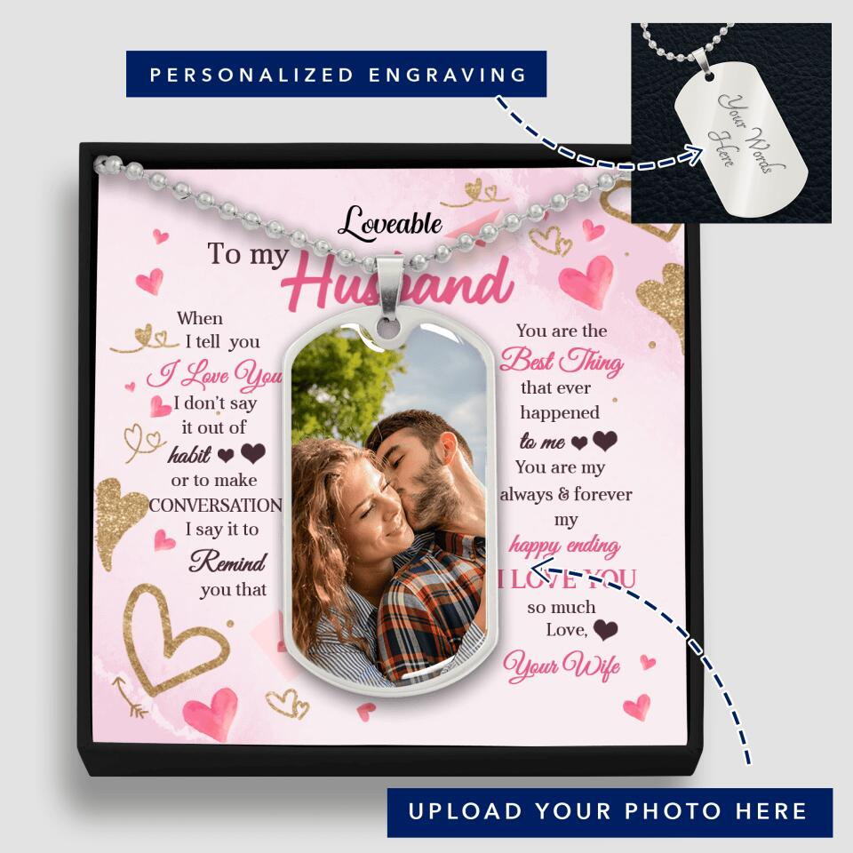 You're the best thing that ever happened to me - Personalized Wedding Gift for Husband 205HNBNJE133