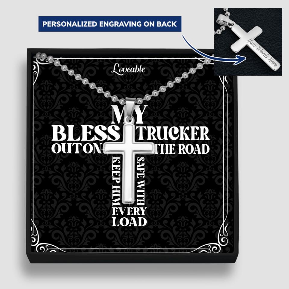 My Bless Trucker Out on the Road Personalized Stainless Cross Necklace