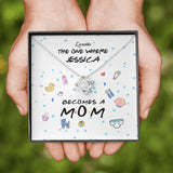The one where become a Mom - Personalized gifts for new Mom 206HNTHJE181