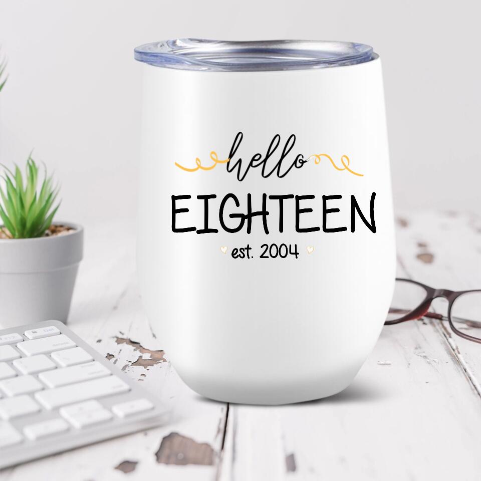 Hello Eighteen Personalized Tumbler