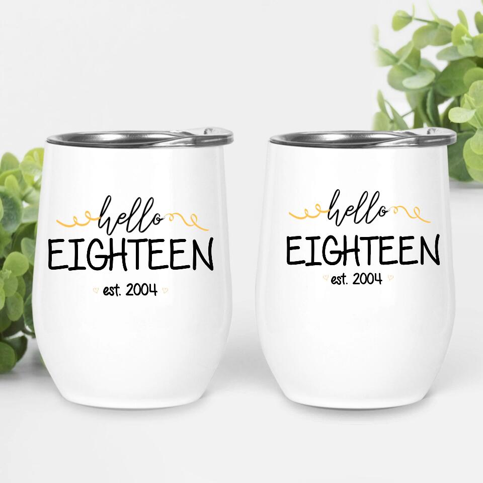 Hello Eighteen Personalized Tumbler
