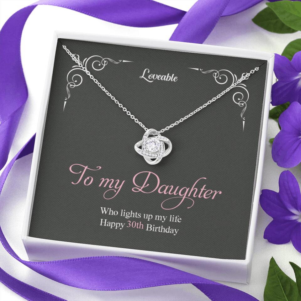 To My Daughter, Who Lights Up My Life - Personalized Necklace - 30th Birthday Gift for Daughter