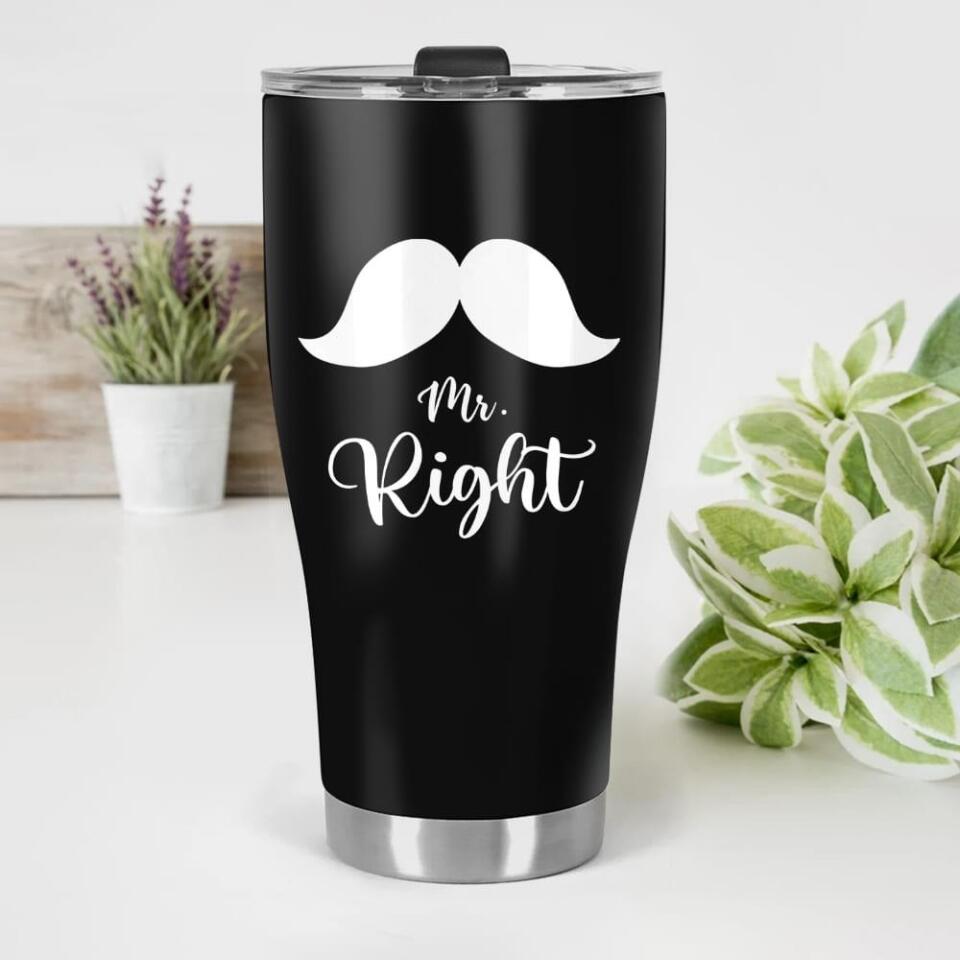 Mr. Right and Mrs. Always Right - Anniversary Gifts for Husband and Wife - Couple Curved Tumbler- 207HNBNTU387