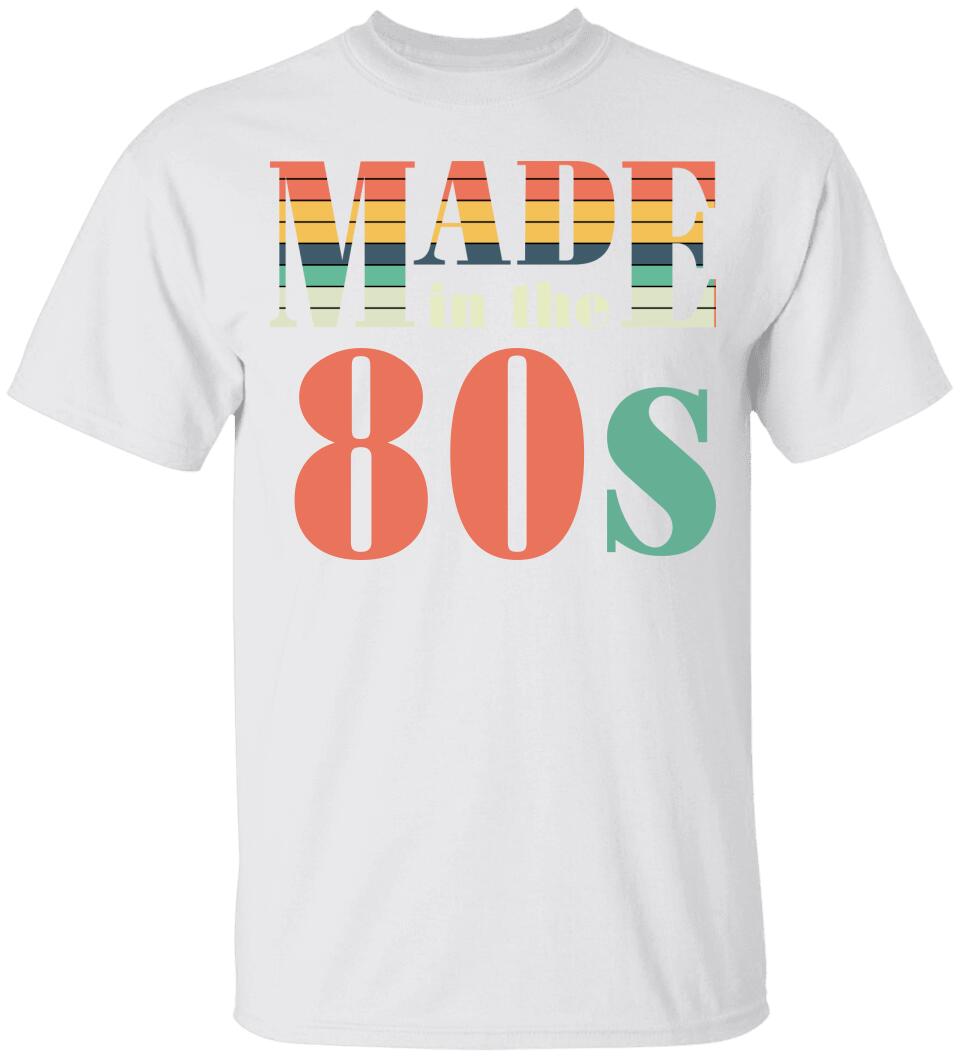 Made in the 80s - Personalized Vintage Tshirt - Best Birthday Gift for Him/Her - 207HNTHTS429