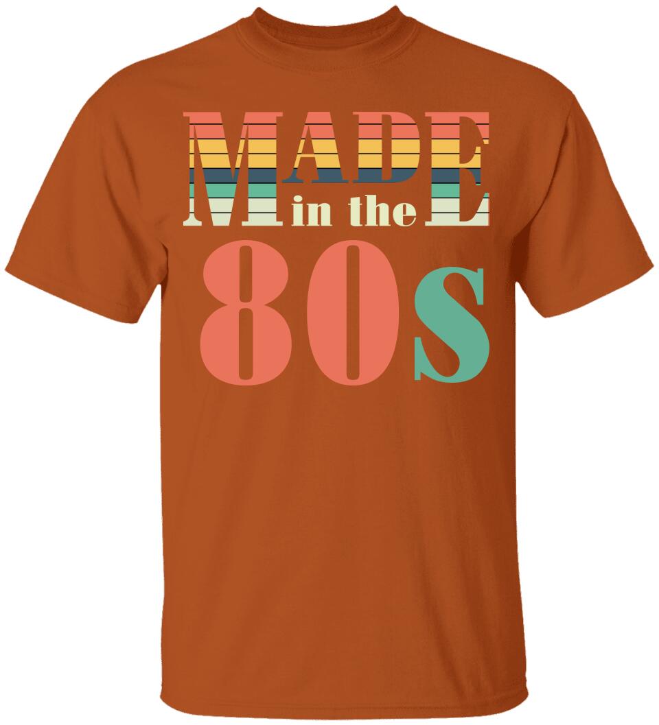 Made in the 80s Personalized Vintage Tshirt