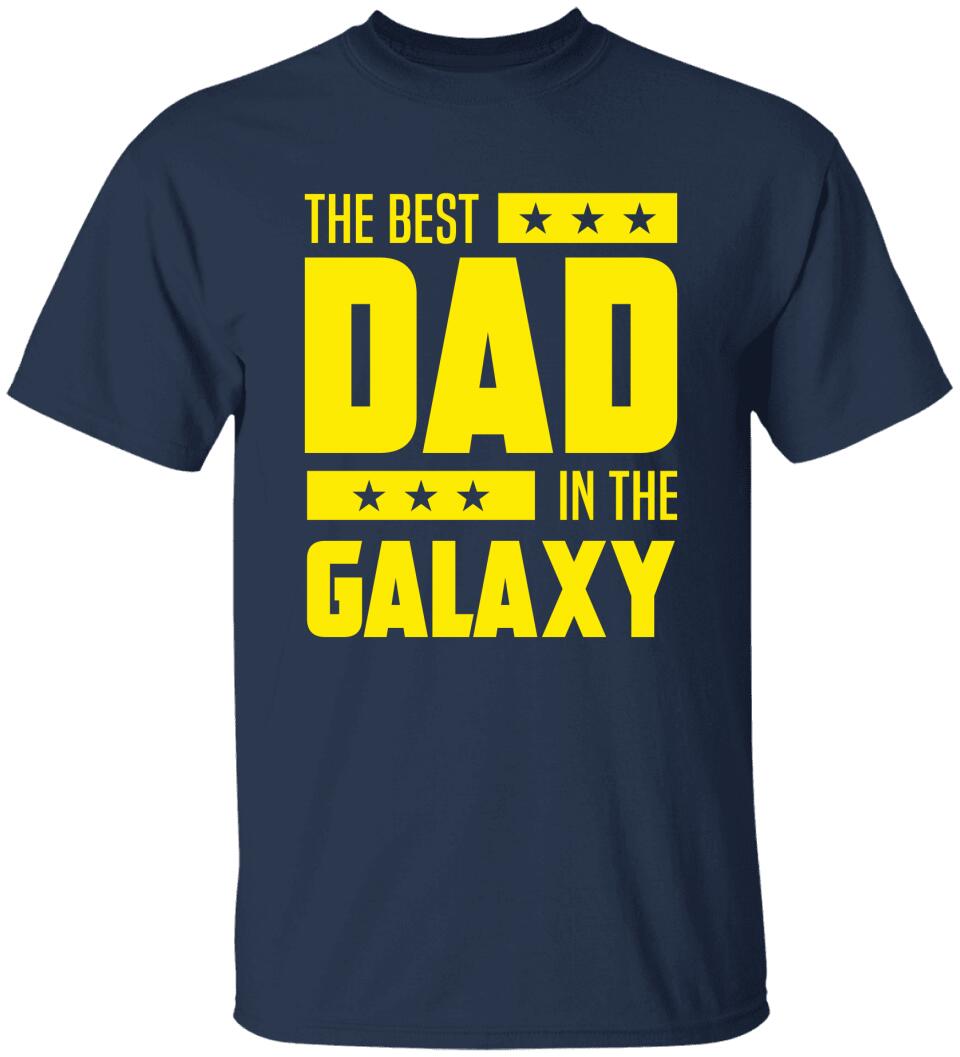 The Best Dad In The Galaxy T Shirt