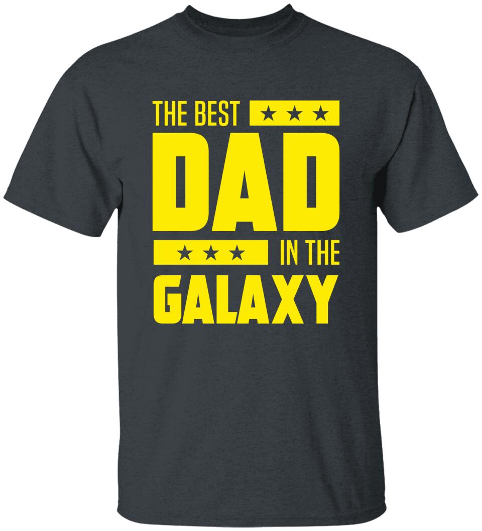The Best Dad In The Galaxy T Shirt