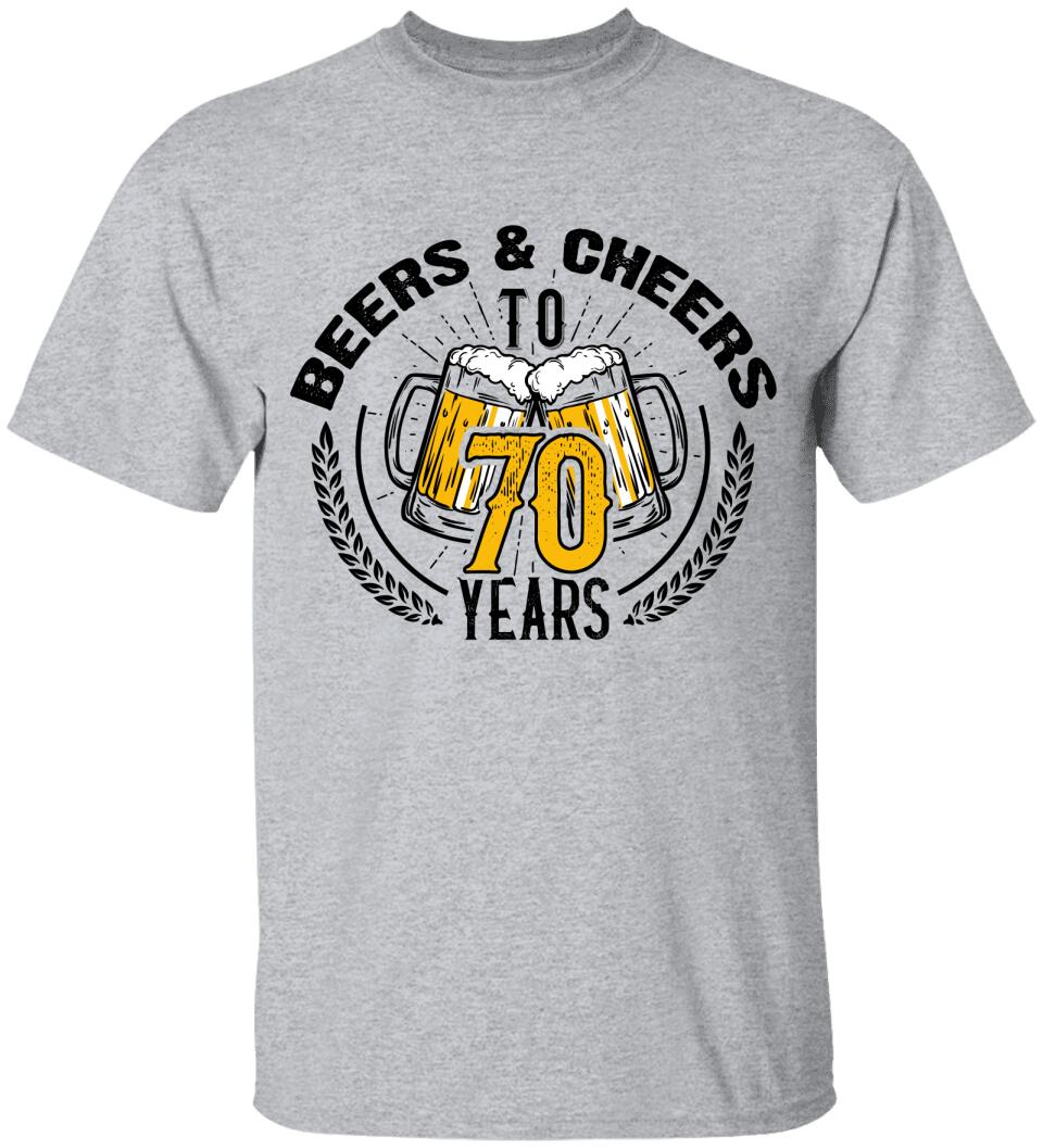 Beer and Cheer to 70 Years T-Shirt