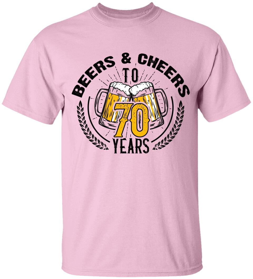 Beer and Cheer to 70 Years T-Shirt