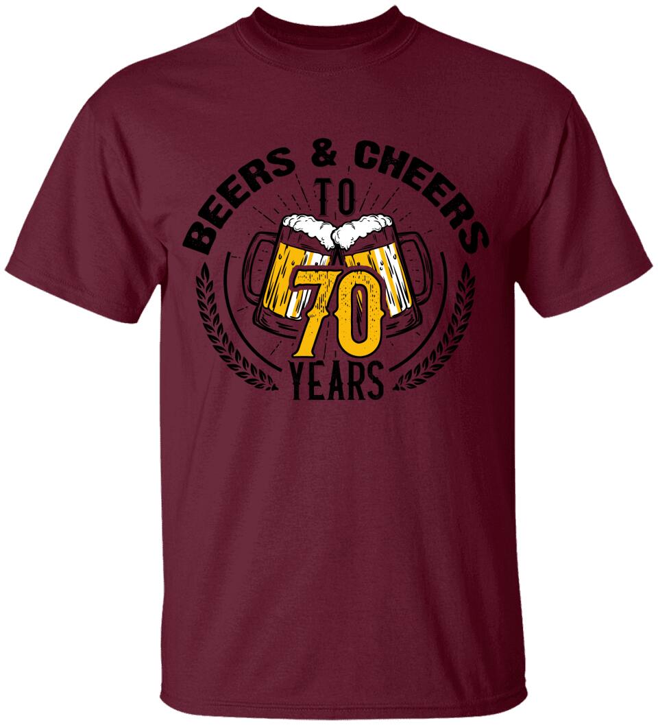 Beer and Cheer to 70 Years T-Shirt