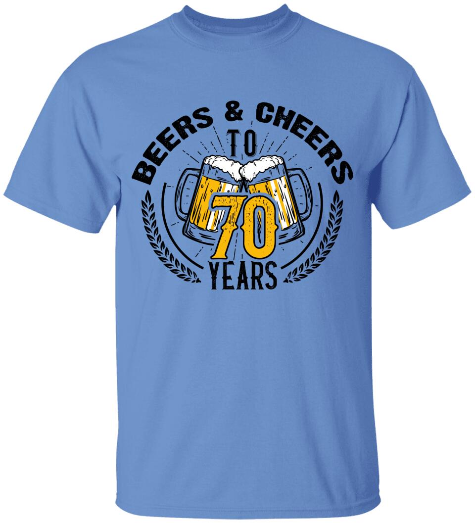 Beer and Cheer to 70 Years T-Shirt