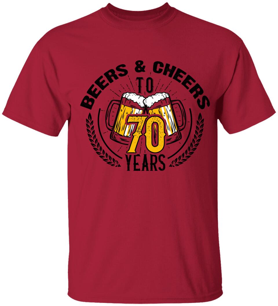 Beer and Cheer to 70 Years T-Shirt