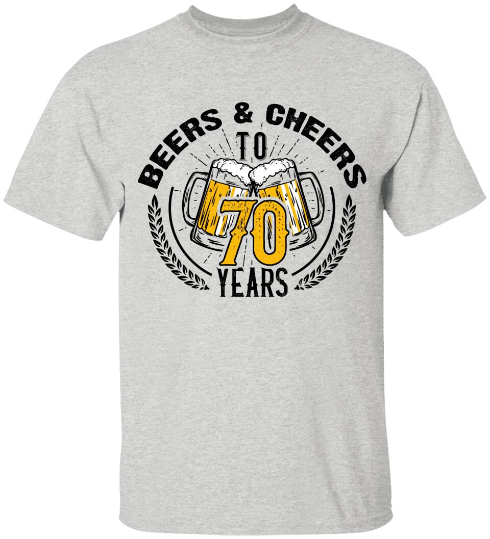 Beer and Cheer to 70 Years T-Shirt