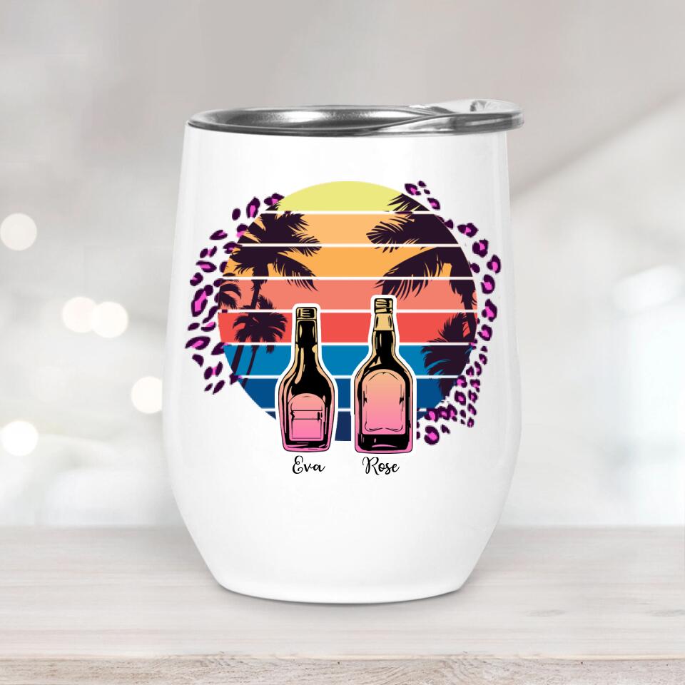 I'm Not An Alcoholic Custom Wine Tumbler Gift For Bestie