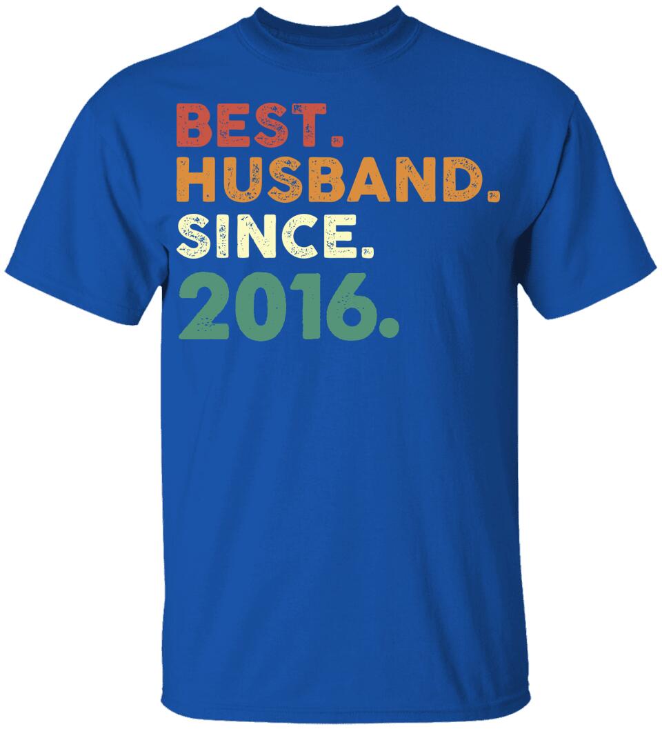 Best Husband Since - Personalized Anniversary Tshirt - Custom Years