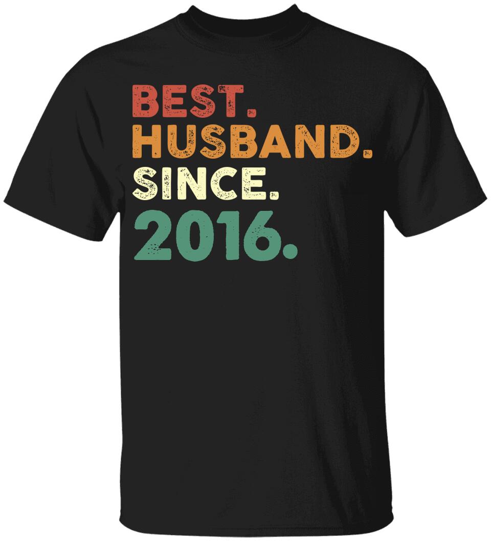 Best Husband Since - Personalized Anniversary Tshirt - Custom Years
