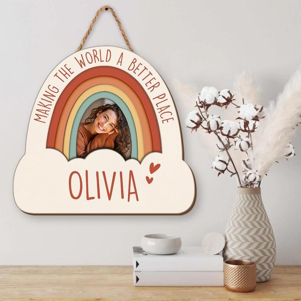 Making The World A Better Place Custom Wooden Art Birthday Gift