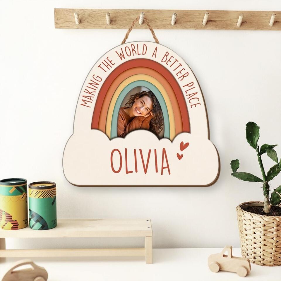 Making The World A Better Place Custom Wooden Art Birthday Gift