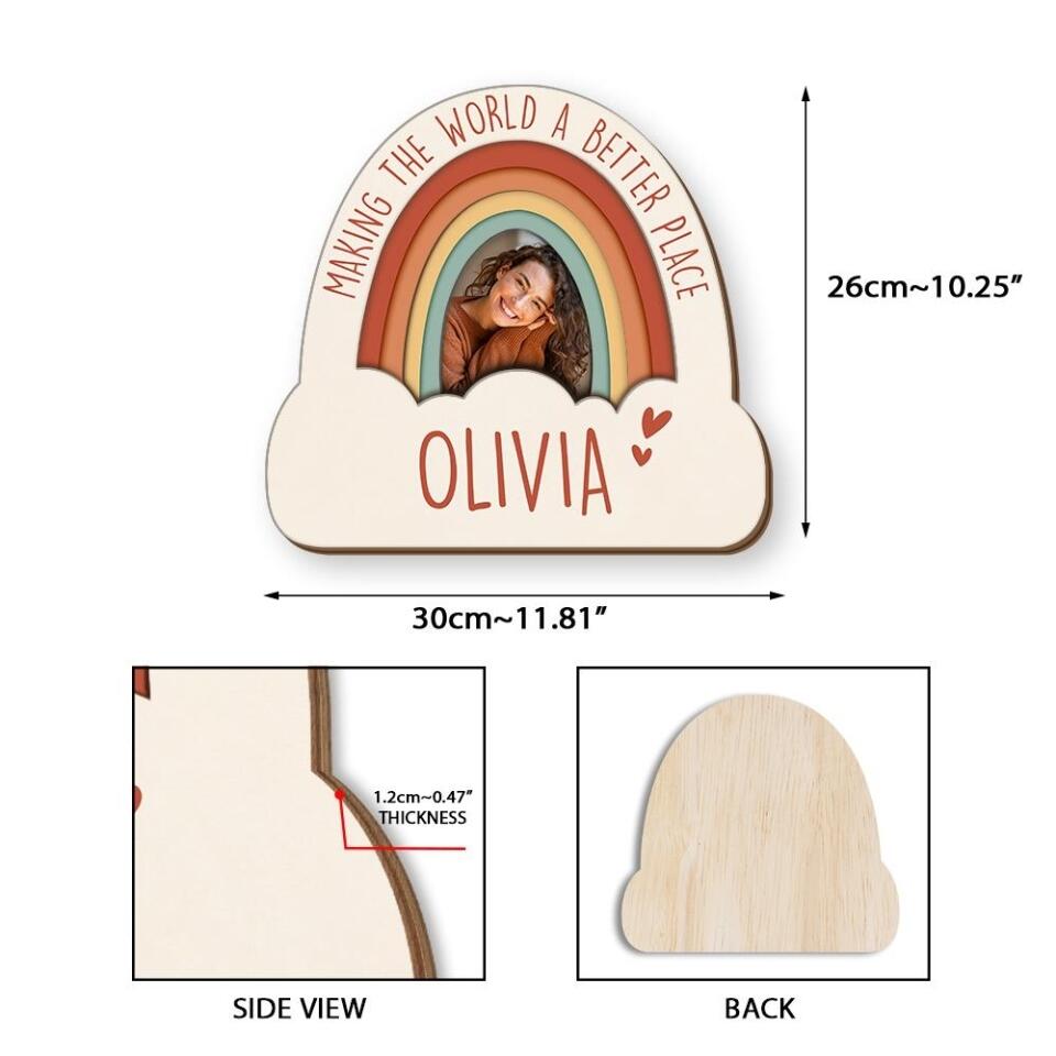 Making The World A Better Place Custom Wooden Art Birthday Gift