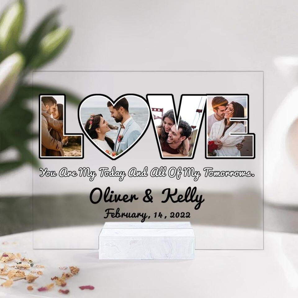 You Are My Today And Tomorrows - Personalized Acrylic Plaque