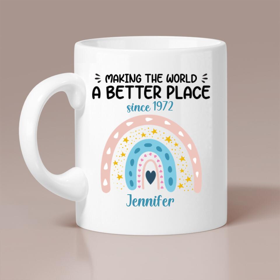 Making The World A Better Place Personalized White Mug
