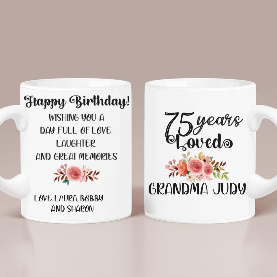 Happy Birthday Wishing You A Day Full Of Love Custom Mug Birthday Gift