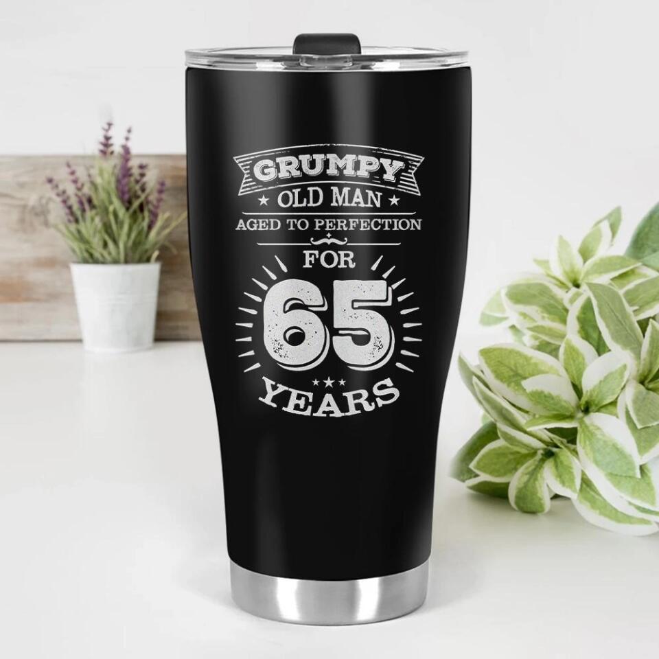 Grumpy Old Man Aged To Perfection For - Personalized Curved Tumbler
