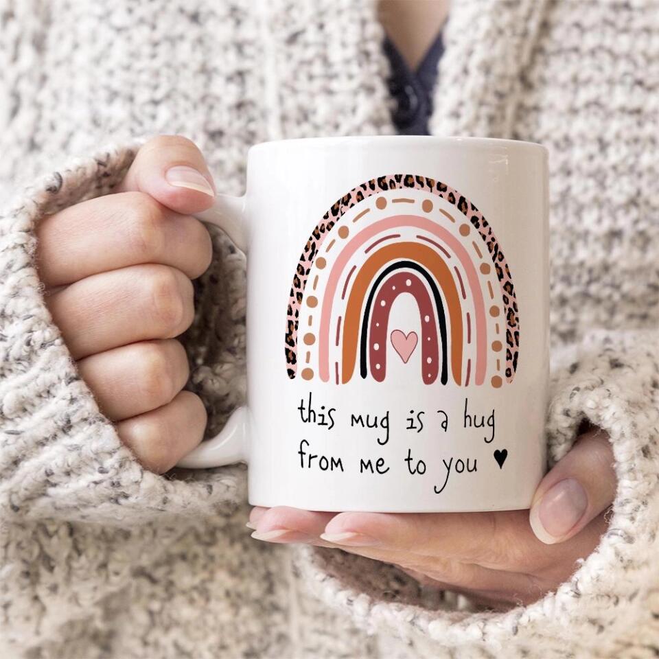 This Mug is a Hug from Me to You Personalized Mug