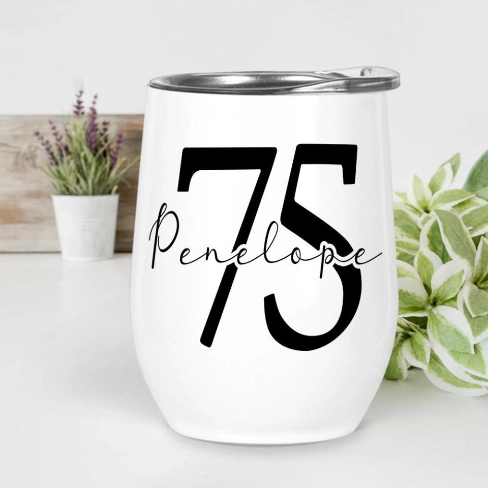 Custom Name And Favorite Number - Personalized Wine Tumbler - Gift For Birthday