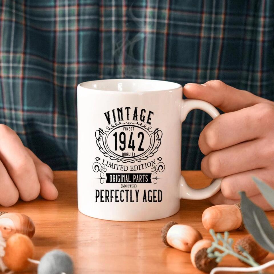 Vintage Finest Quality Limited Edition Perfectly Aged - Personalized Mug