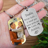 Drive Safe I Need You Here With Me - Personalized Keychain
