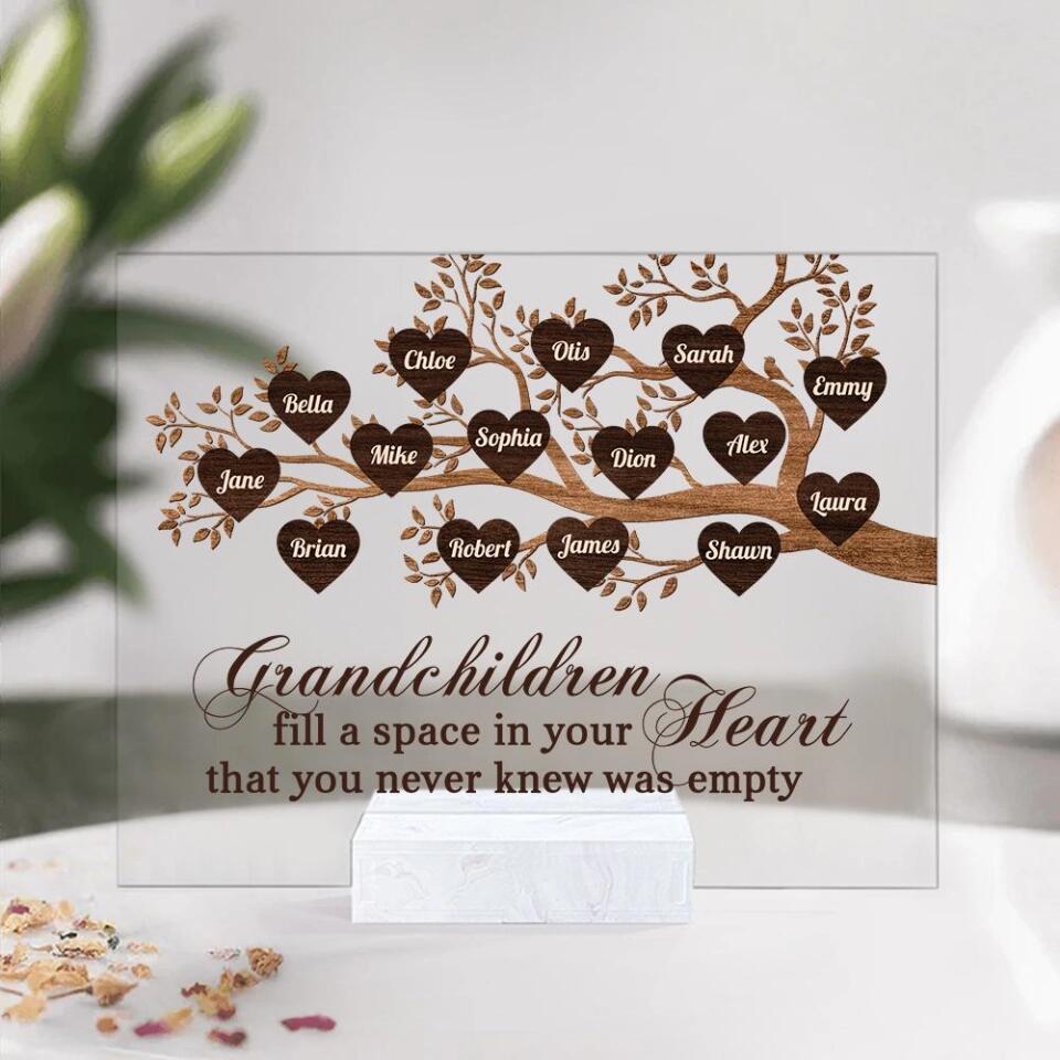 Grandchildren Fill A Space In Your Heart - Personalized Acrylic Plaque - Family Gift