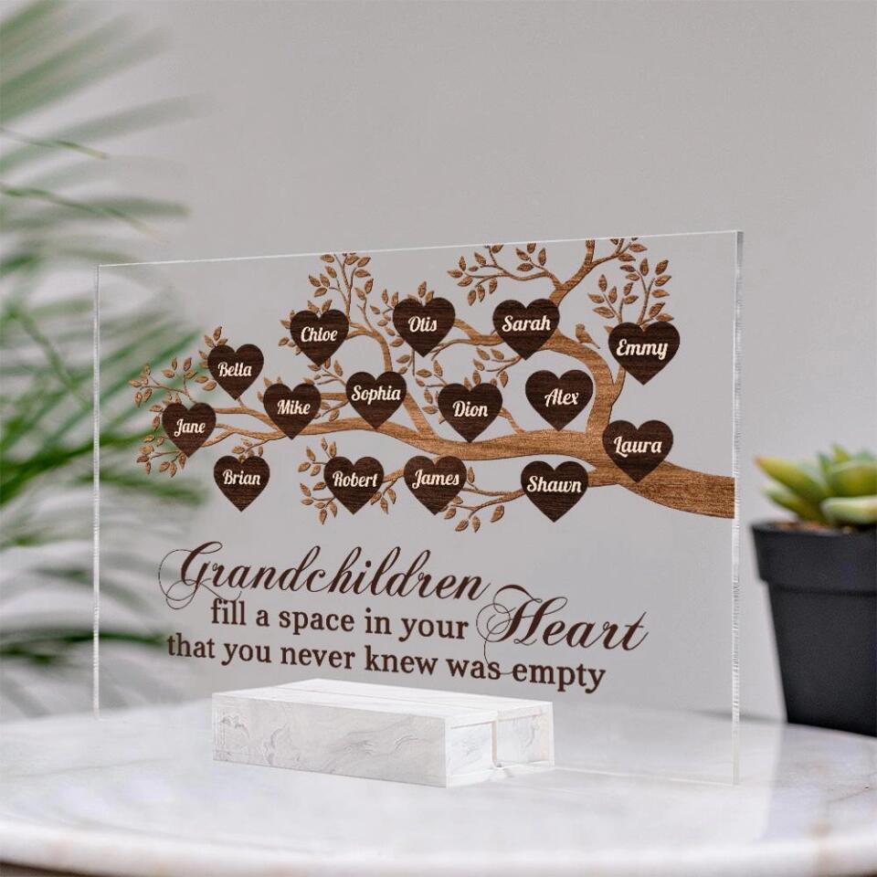 Grandchildren Fill A Space In Your Heart - Personalized Acrylic Plaque - Family Gift