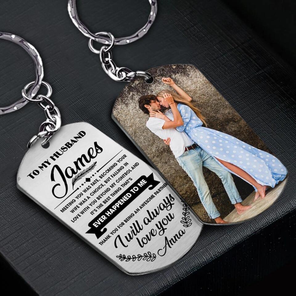 I Will Always Love You Personalized Stainless Keychain