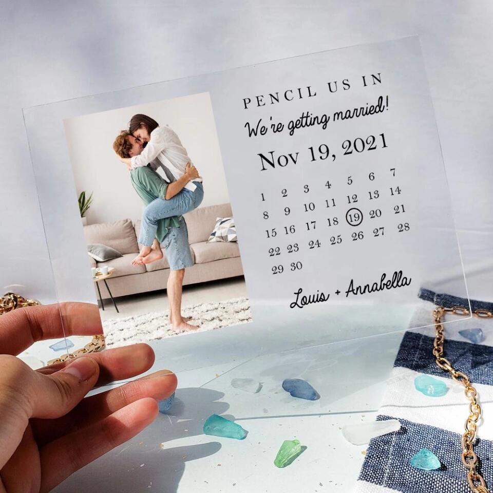 Pencil Us In We Getting Married Personalized Acrylic Plaque