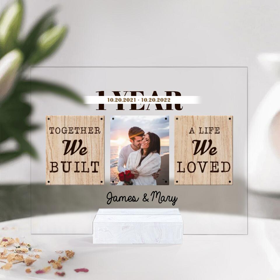 Together We Built A Life We Loved Personalized Acrylic Plaque