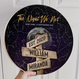 The Night We Met Star Map Night Sky Custom - Personalized Round Wooden Sign - Best Star Map Anniversary Gifts - 208IHPBNRW058 - 1
