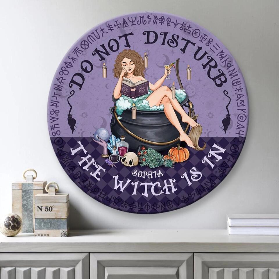 Do Not Disturb The Witch Is In Personalized Round Wooden Sign