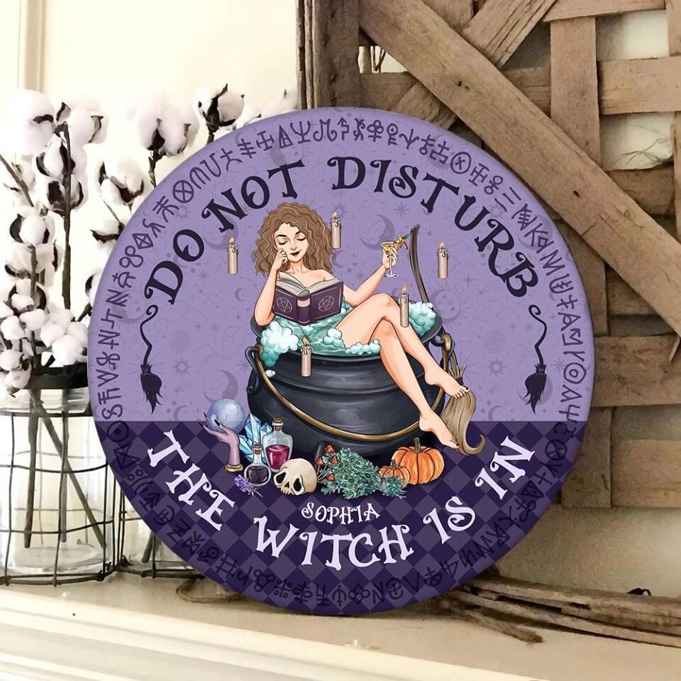 Do Not Disturb The Witch Is In Personalized Round Wooden Sign