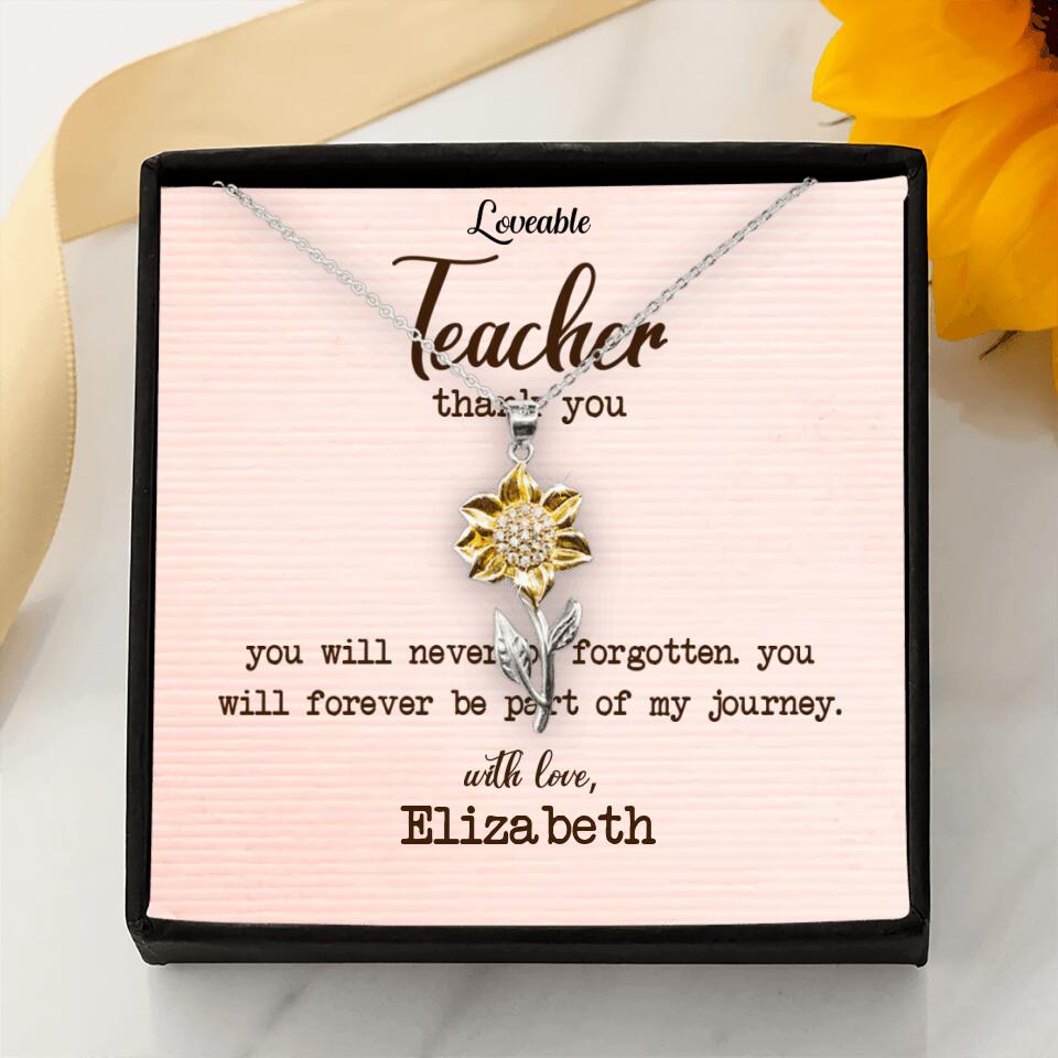 Teacher Thank You, You Will Never Be Forgotten - Personalized Necklace