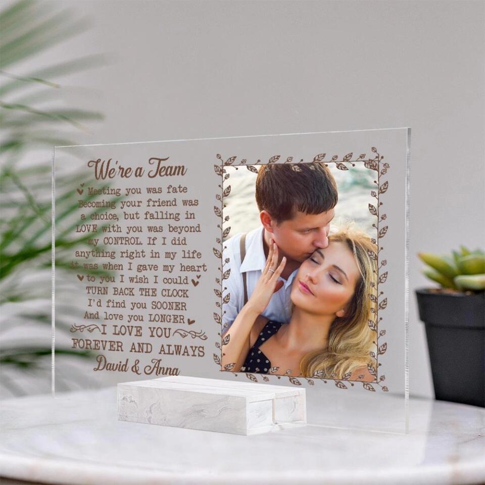 We're A Team, Meeting You Was Fate - Personalized Acrylic Plaque