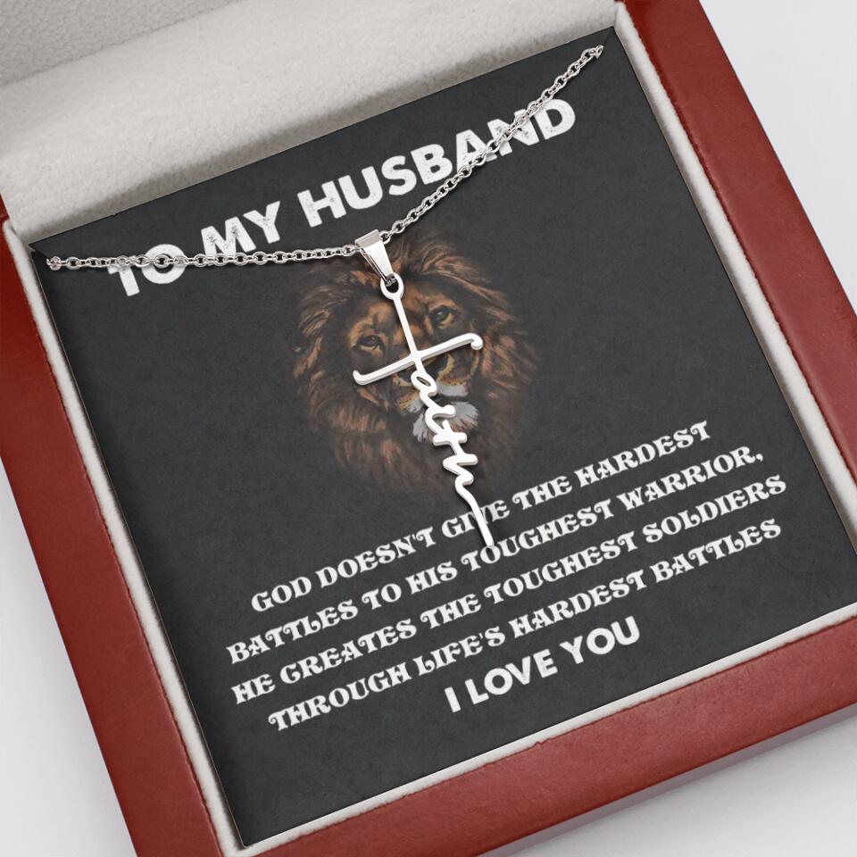 God Doesn't Give The Hardest Battles Necklace - Gift For Husband