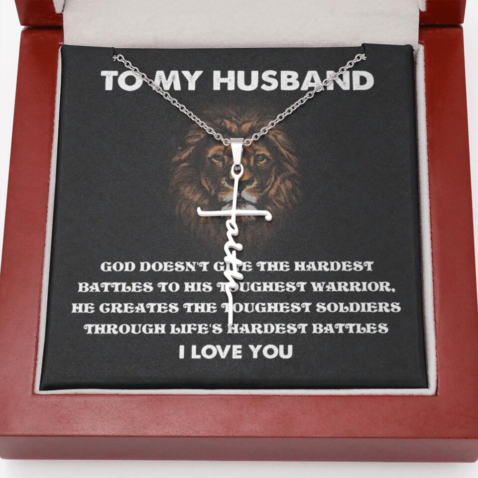 God Doesn't Give The Hardest Battles Necklace - Gift For Husband