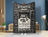We Are The Daughters Of The Witches You Could Not Burn-Best Blanket Gift For Halloween Her Daughter Sister-209IHNTHBL638