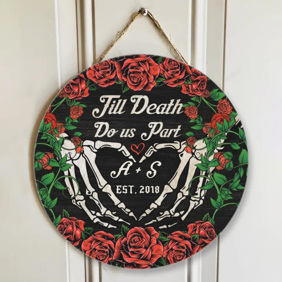 Till Death Do Us Apart - Personalized Round Wood Sign - Best Gifts Home Decor For Halloween Couple | 208IHPTHRW105