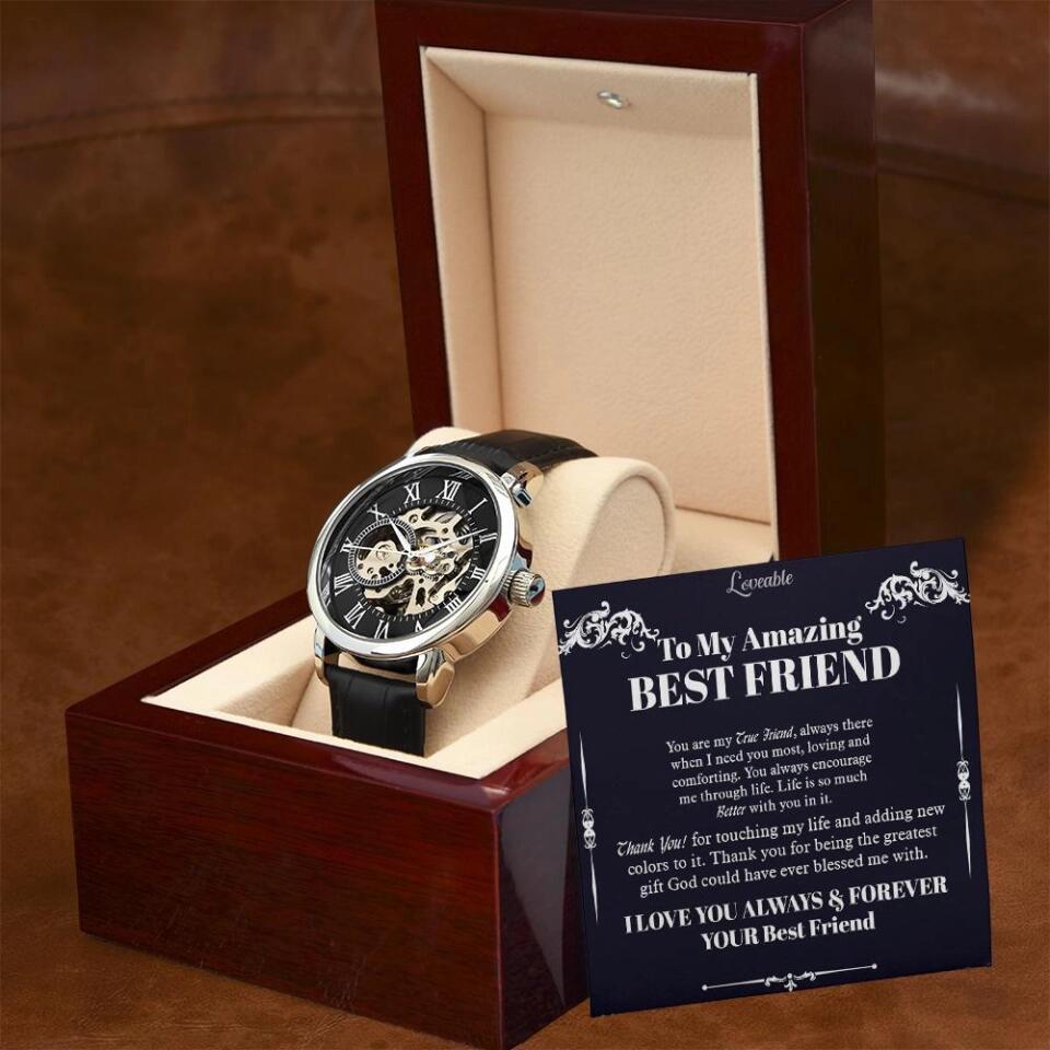 To My Amazing Best Friend I Love You - Men&#39;s Watch With Luxury Box - Birthday Gift for Guy Friend Birthday - 209IHPTHWA327