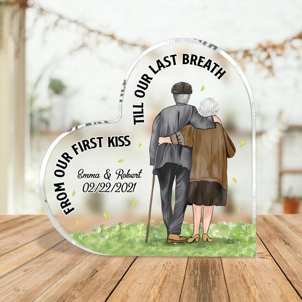 From Our First Kiss Till Our Last Breath - Personalized Heart Acrylic Plaque - Best Gifts For couple Husband Wife Newly Engaged - 210IHPNPAP358