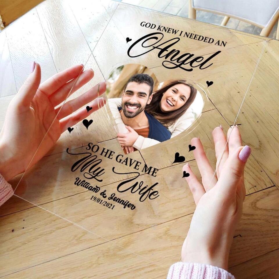 God Sent Me An Angel Personalized Acrylic Plaque Valentine Gift