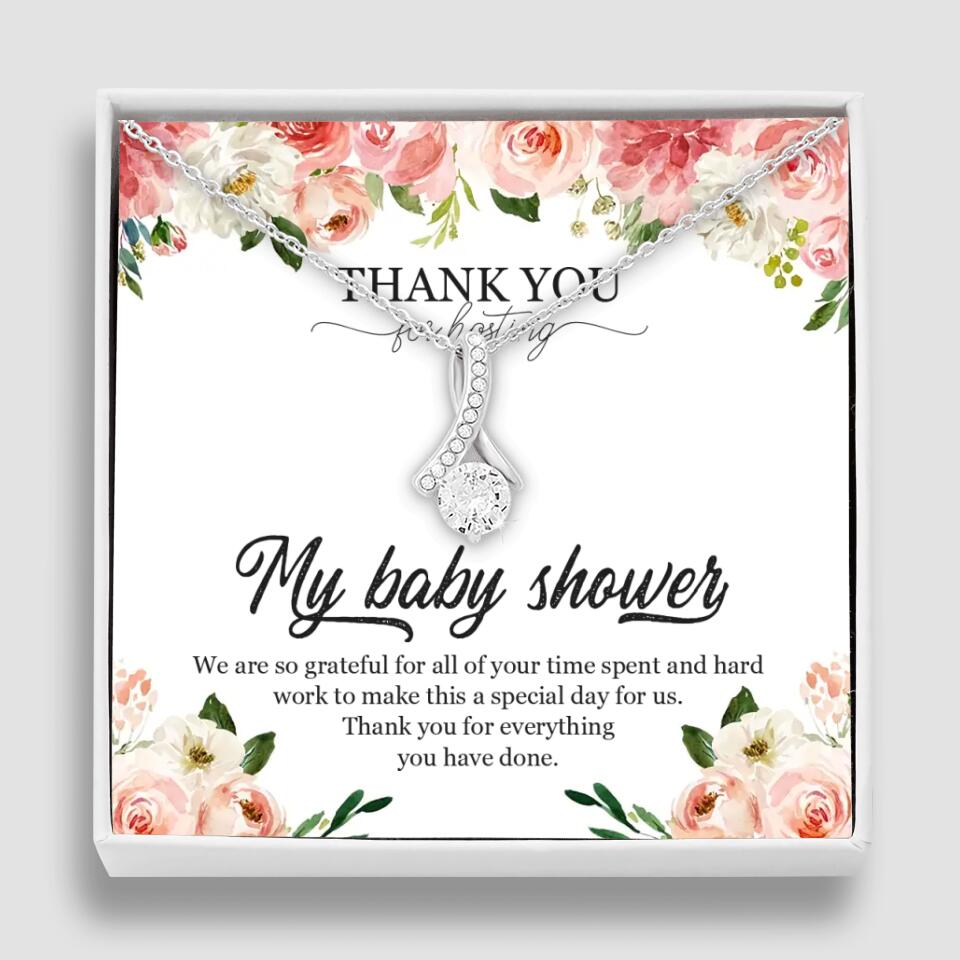 Thank You for Hosting My Baby Shower Special Necklace Appreciation Gift